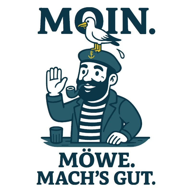 Moin Möwe mach's gut Nordsee Spruch
