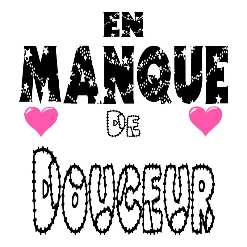 En Manque de Douceur