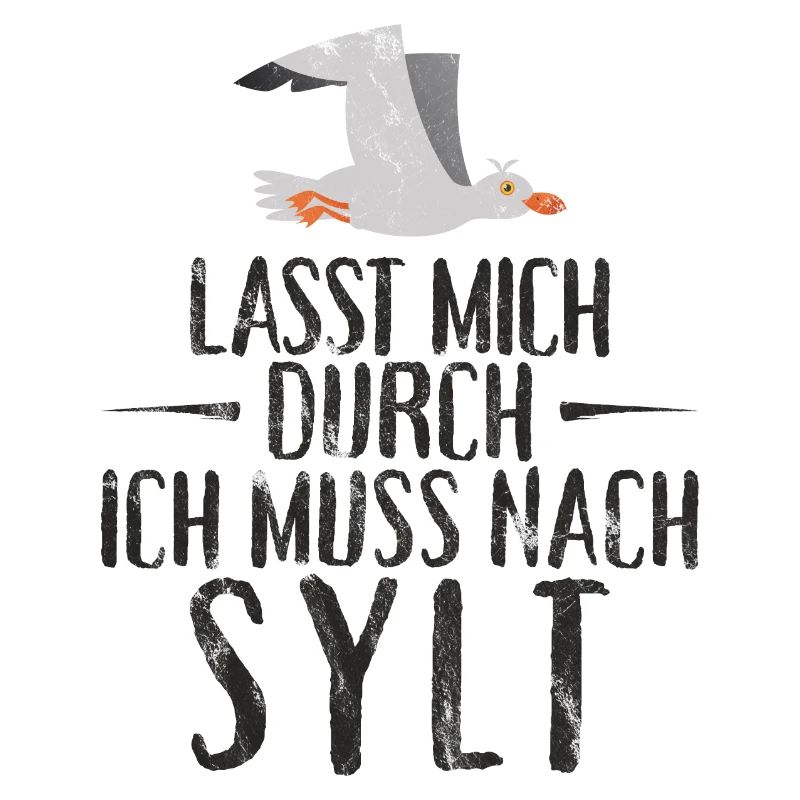 Lasst mich durch ich muss nach Sylt Möwe