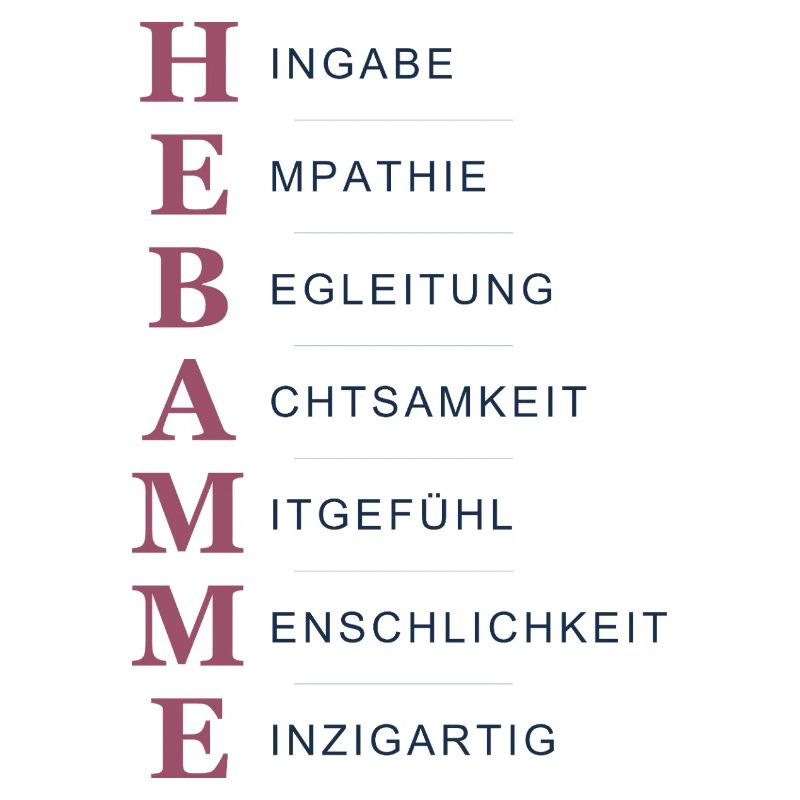 Hebamme Akrostichon – Herz & Hingabe Hell