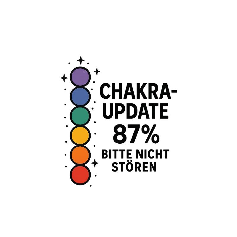 CHAKRA-UPDATE 87 % – Bitte nicht stören