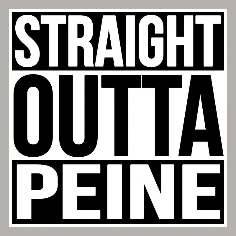 STRAIGHT OUTTA PEINE
