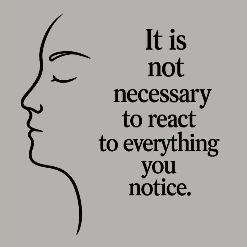 Observation without reaction
