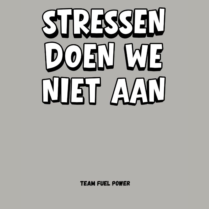 We don't stress