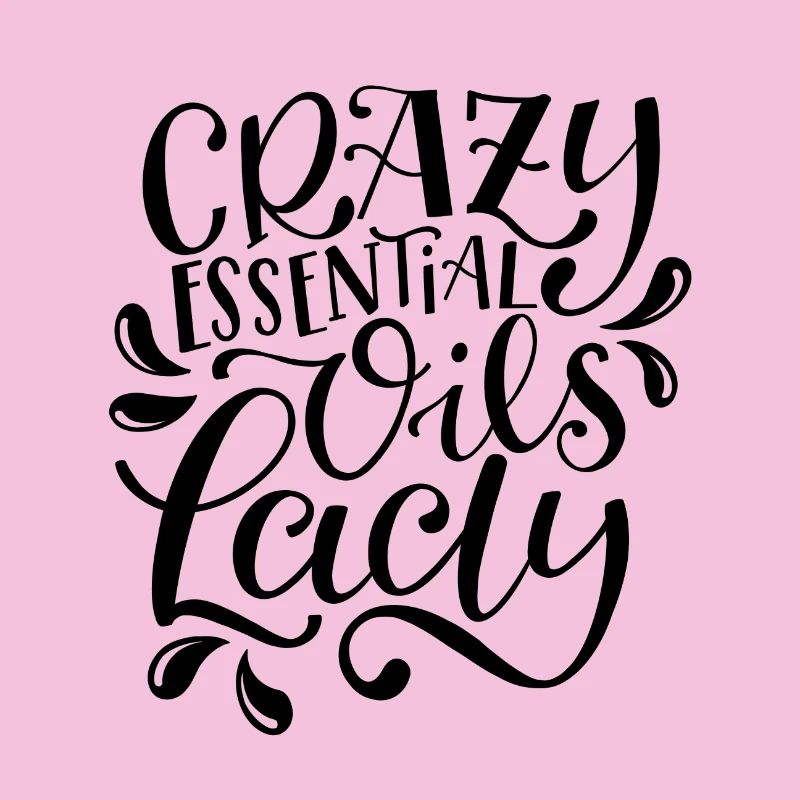 Crazy Essential Oils Lady