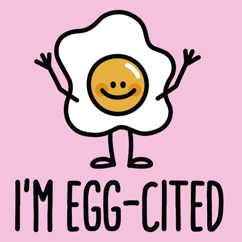 I'm EGG-cited