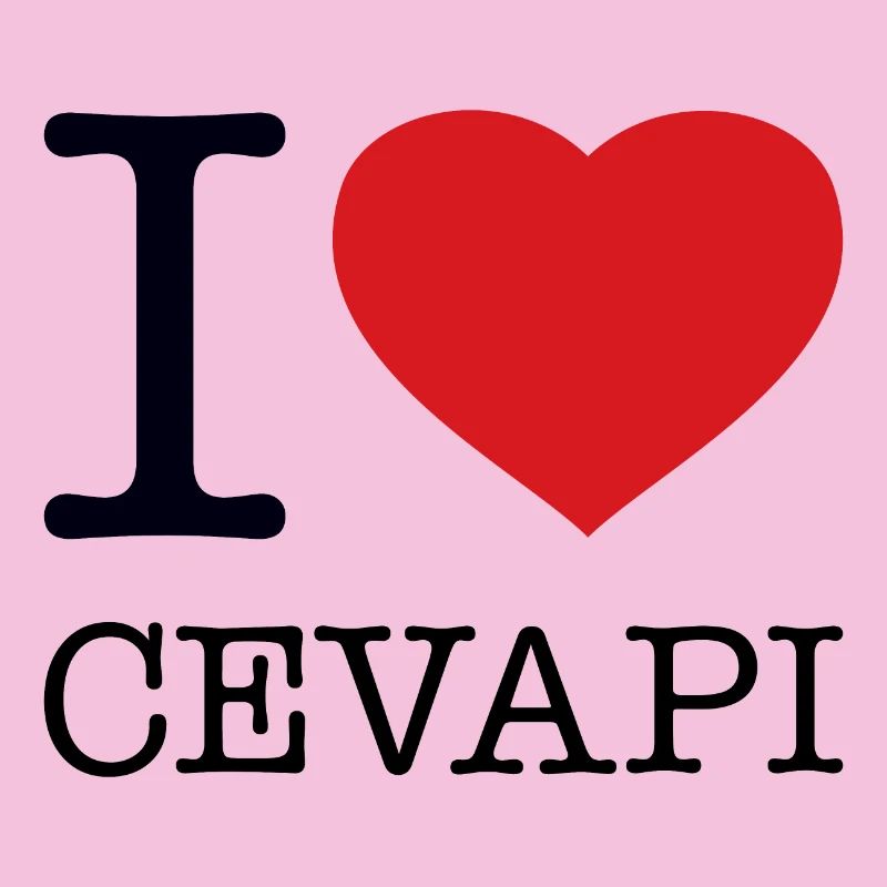 I LOVE CEVAPI