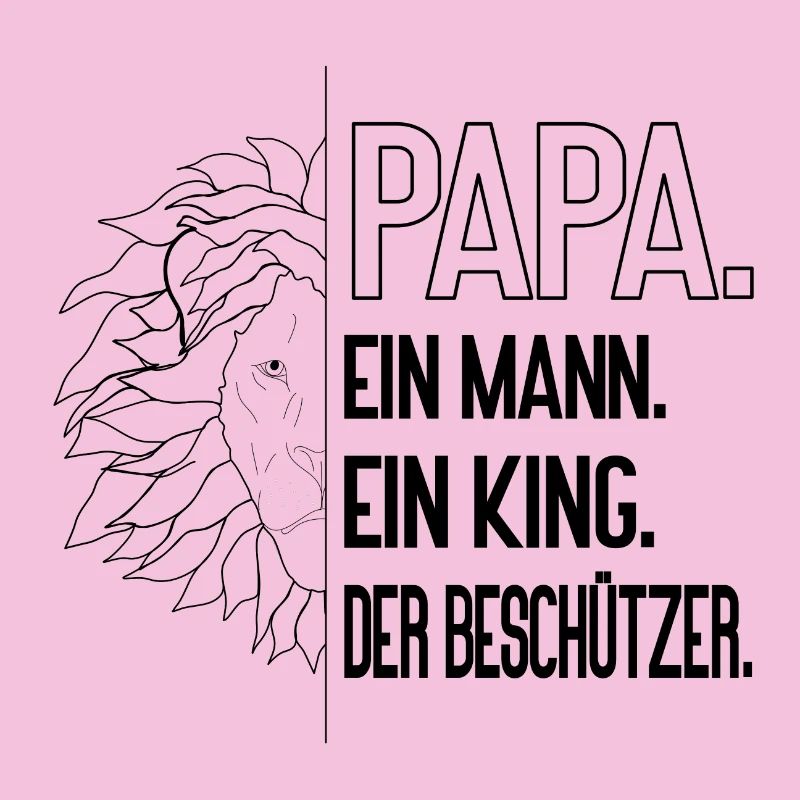 Papa Löwe - Löwenstarker Papa, ein Mann, ein King