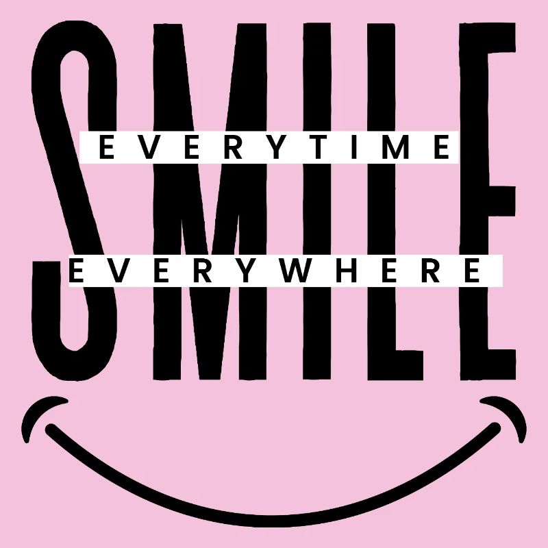 Smile Everytime, Everywhere 