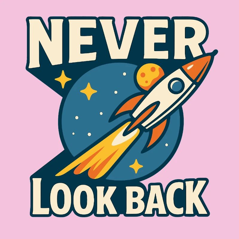 Never Look Back Rakete Motiv Retro Space