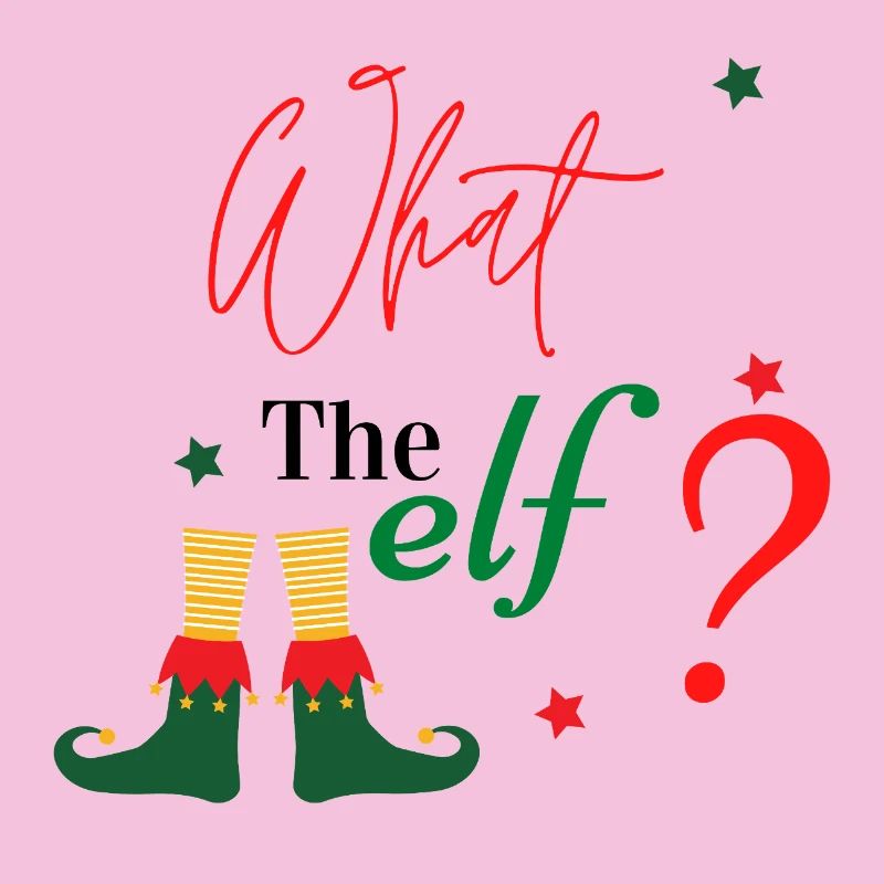 What The Elf?