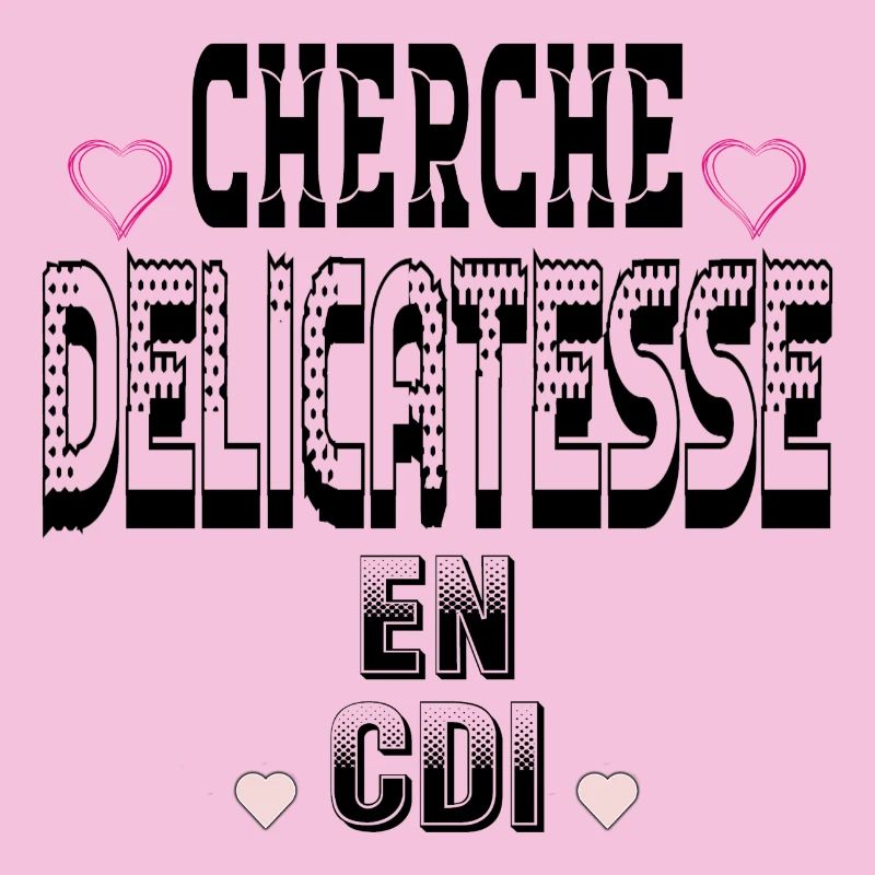 Cherche Délicatesse en CDI