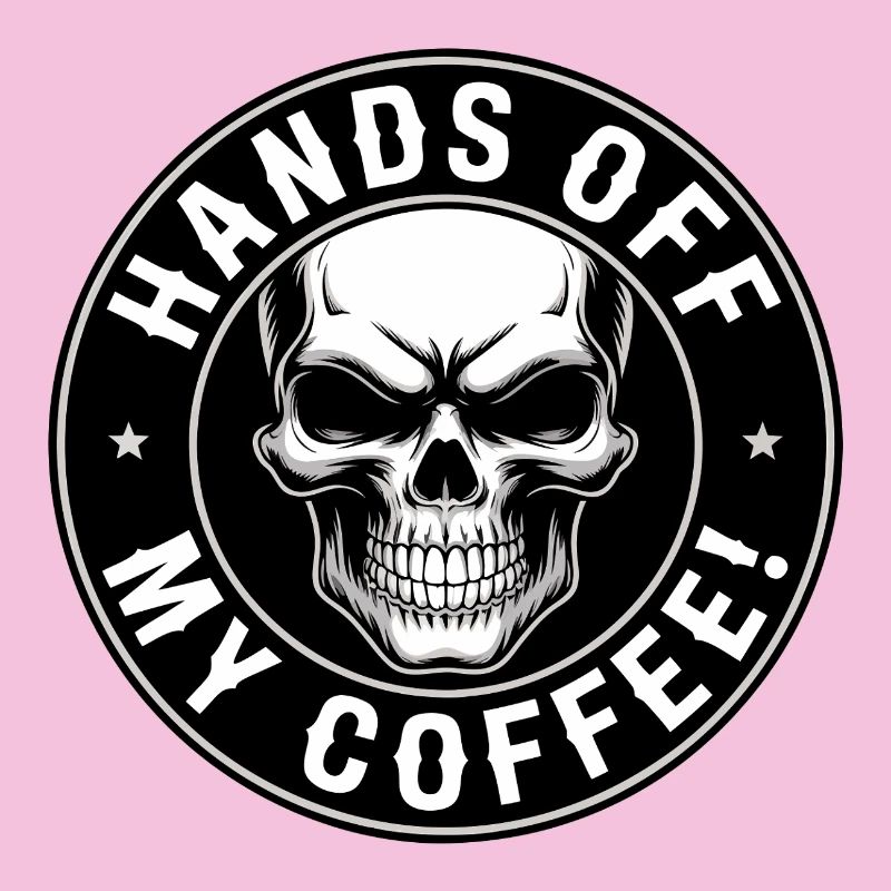 Ne touchez pas à mon crâne de café
