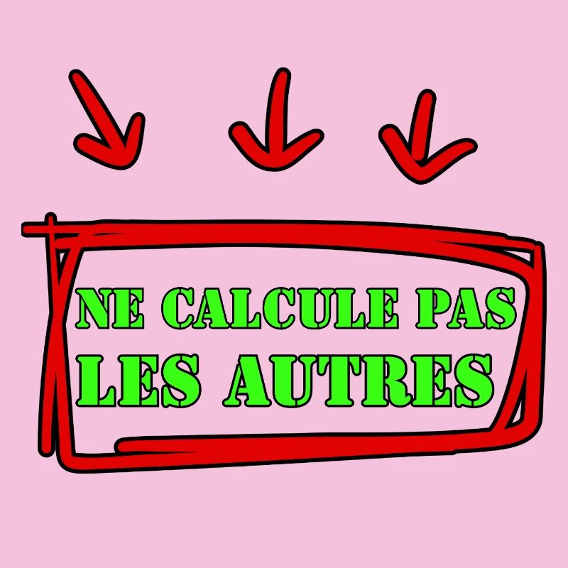 DON'T CALCULATE OTHERS.