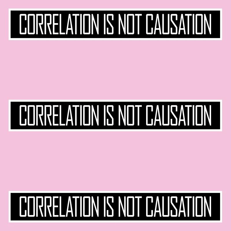 Correlation Is Not Causation Nerd Science