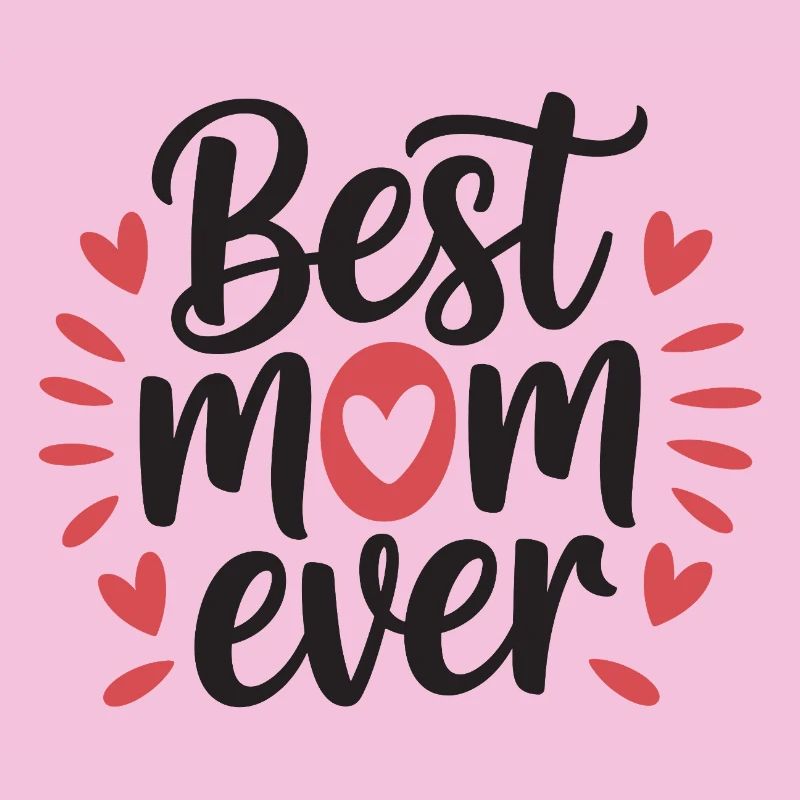 Best Mom Ever