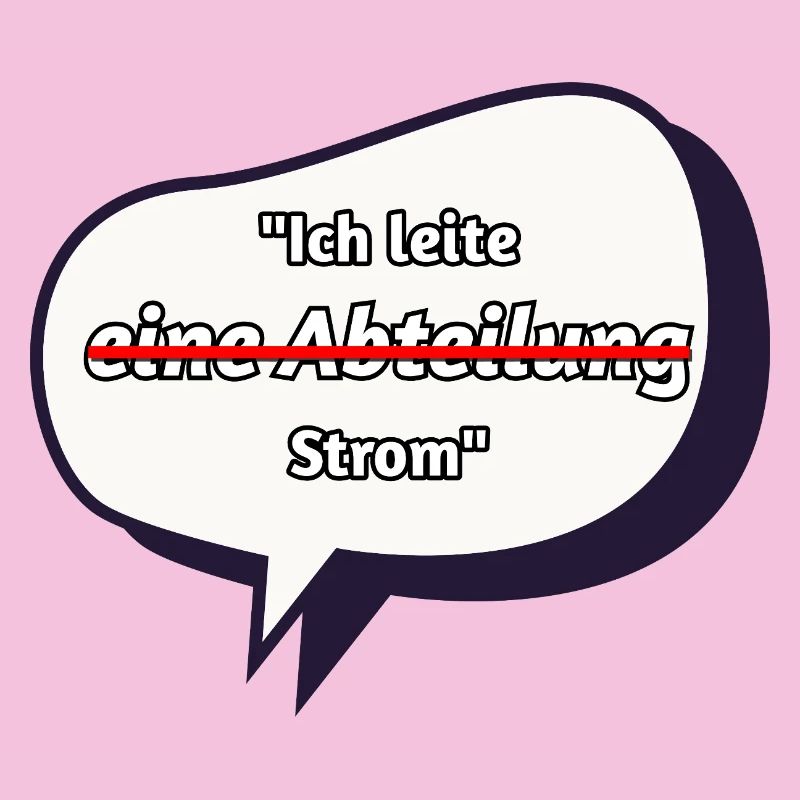 Ich leite Strom Spruch