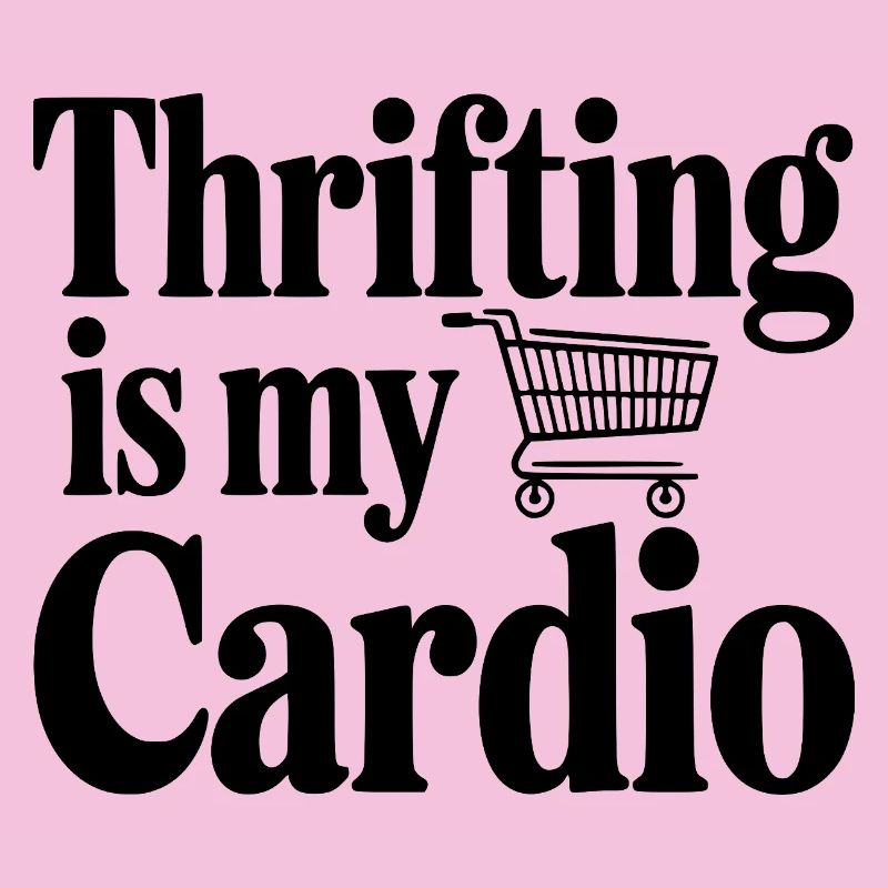 Thrifling ist mein Cardio