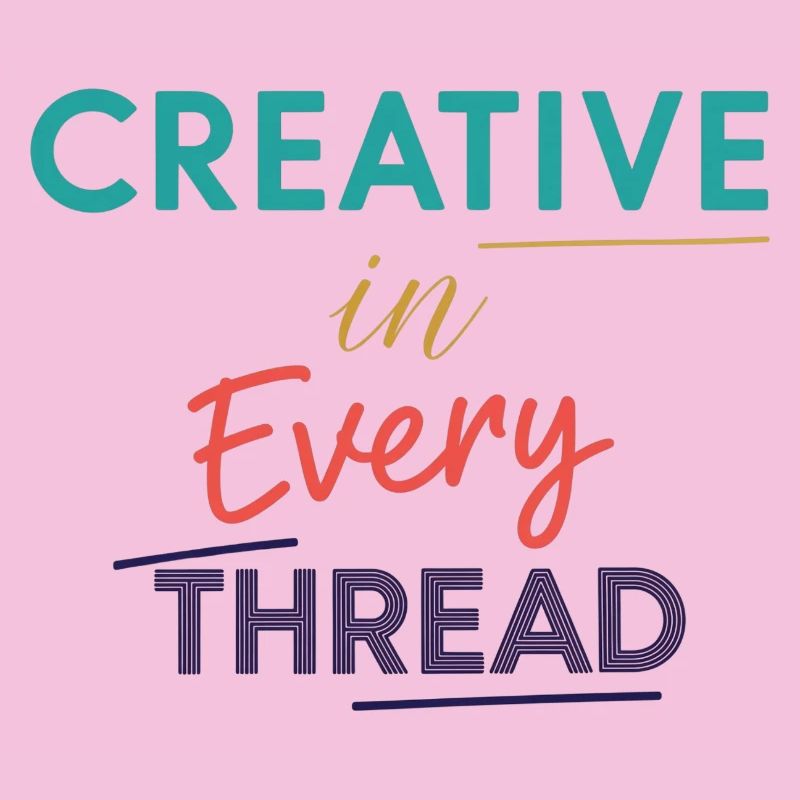 Creative in Every Thread Motivational Design