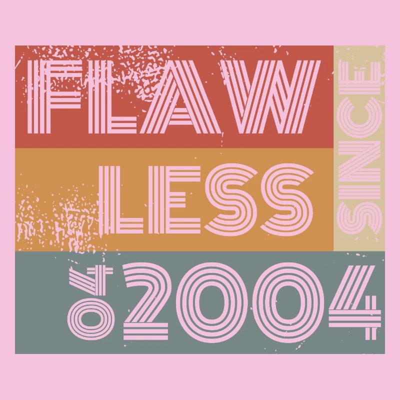 22. Geburtstag Flawless since 04/2004