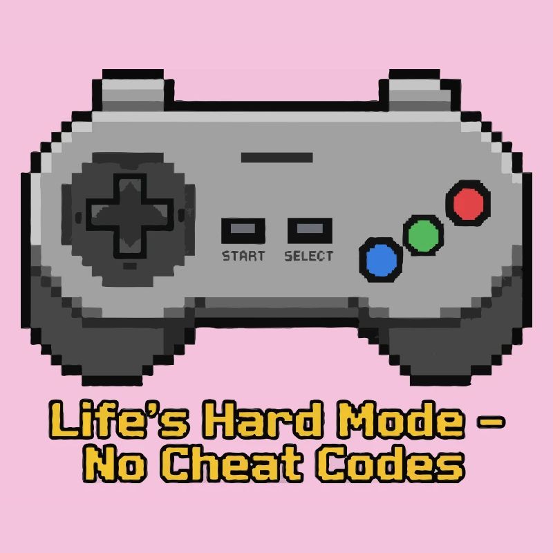 Der harte Modus des Lebens ohne Cheat-Codes