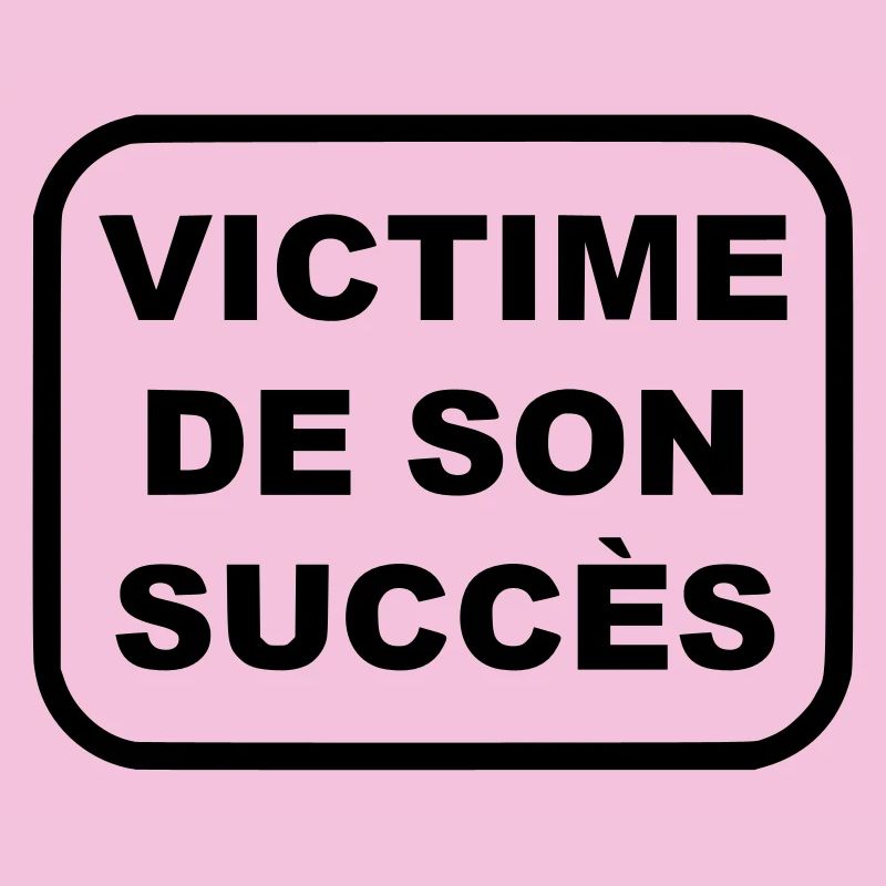 Victime de son succès