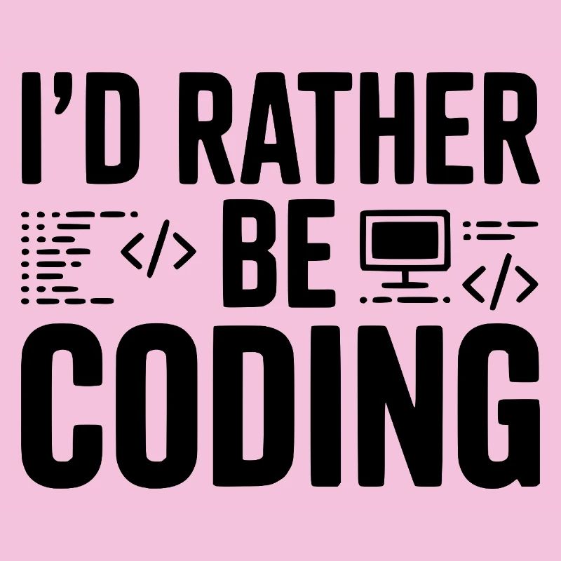 Ich würde lieber programmieren