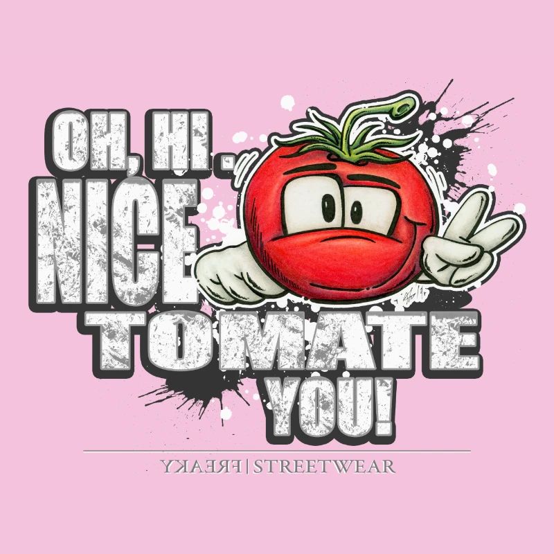 nice tomate you