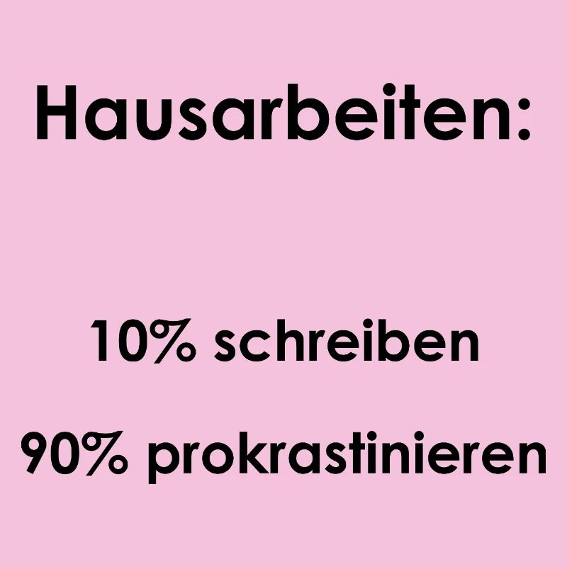 Unispruch "Hausarbeiten" Geschenk, Studenten