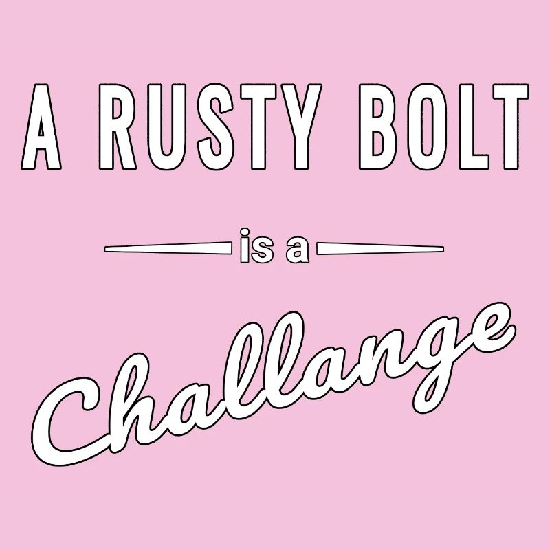 A Rusty Bolt is a real challenge – saying