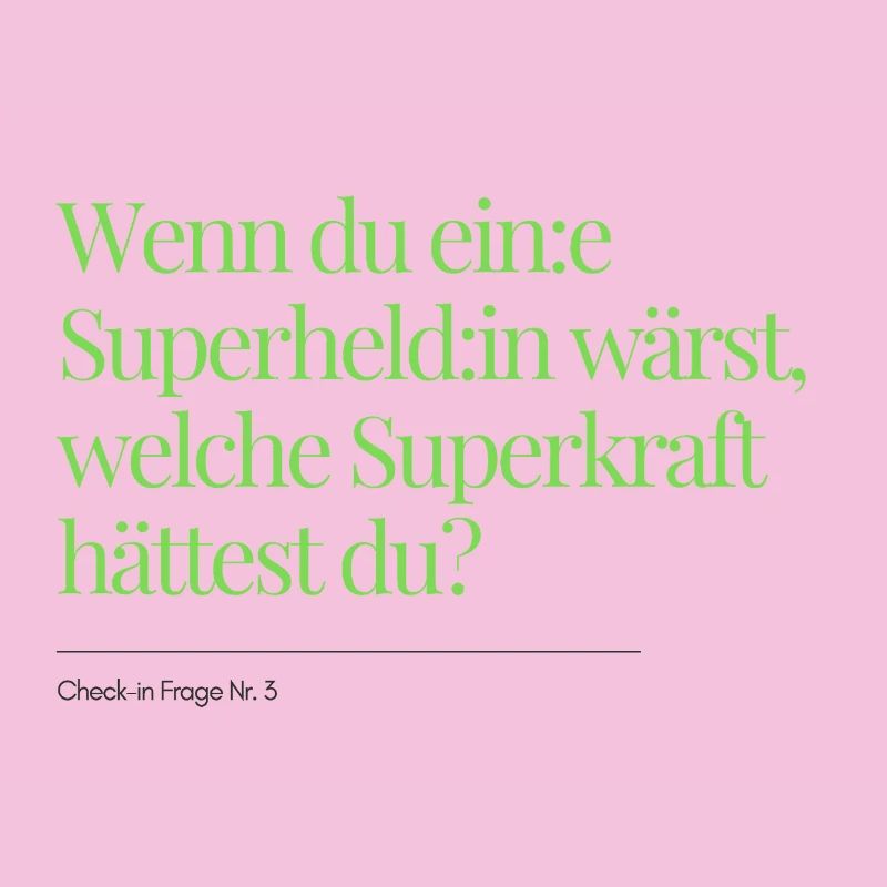 Check-in Frage Nr. 3