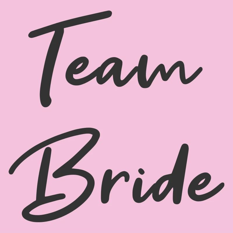 Team Bride