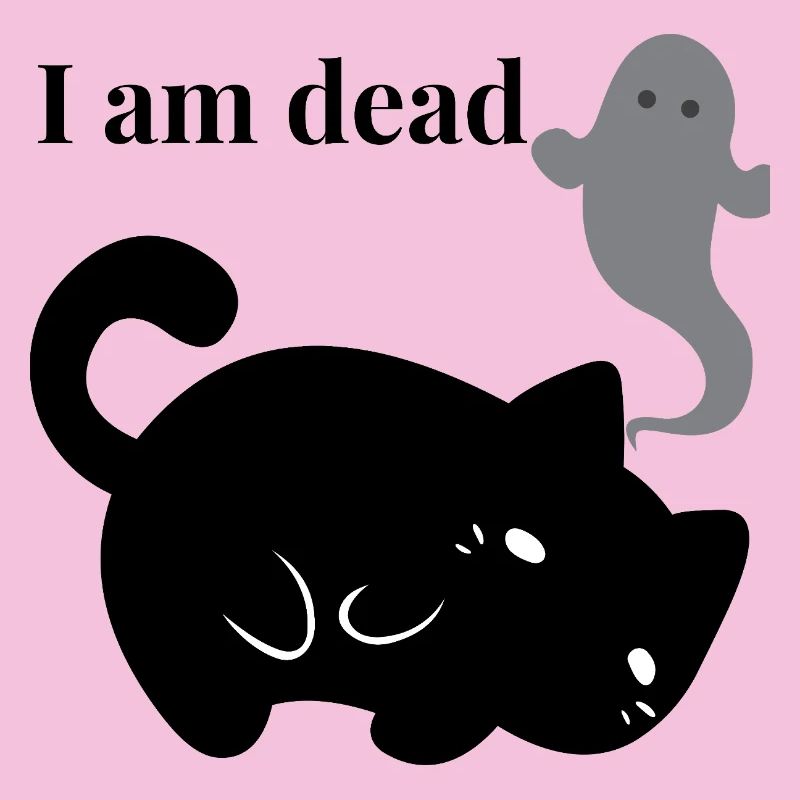 I am dead