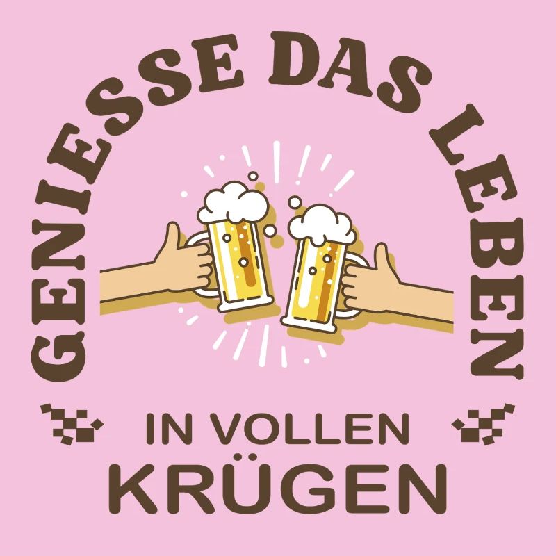 Genieße das Leben – Prost Bierkrug Spruch