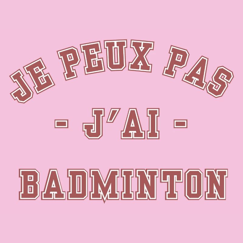 I Can't I Badminton