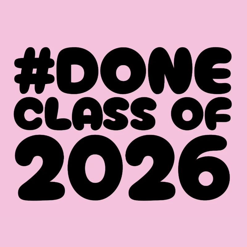 #Done Class of 2026 – Abschluss