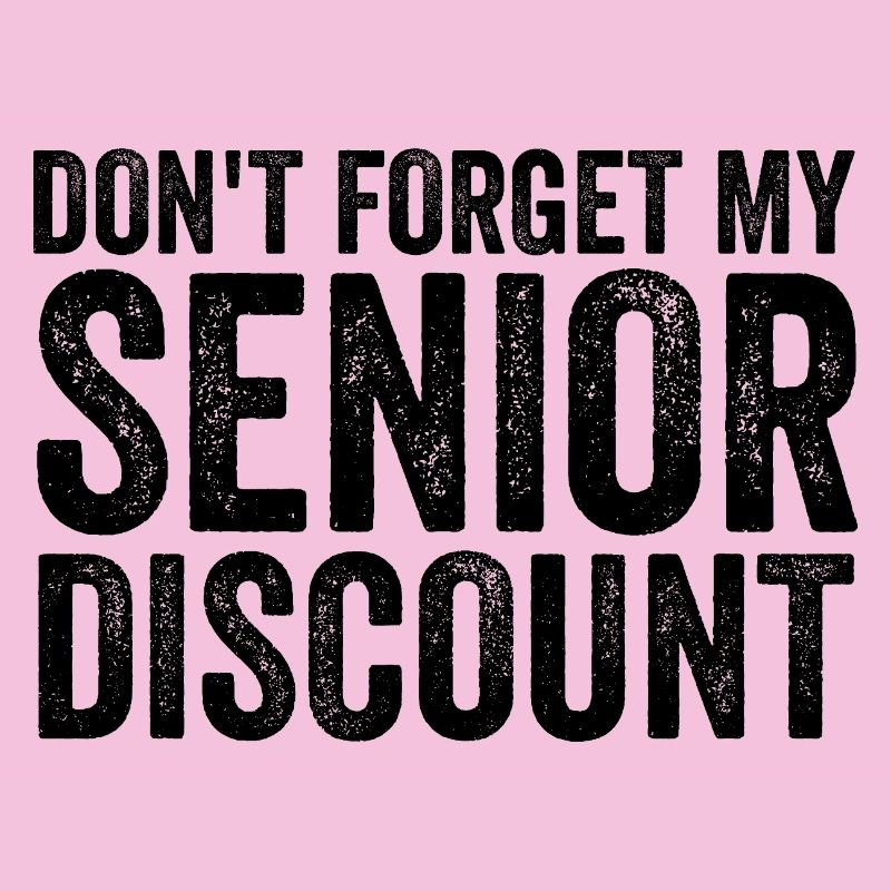 N’oubliez pas ma réduction senior Older S