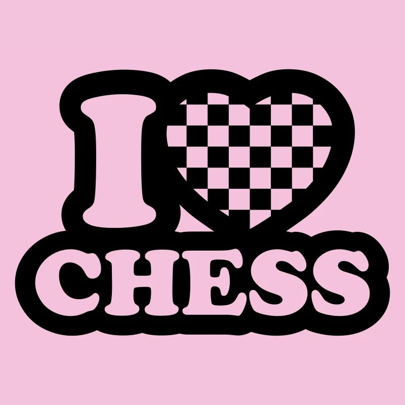 I love chess - J'aime échecs