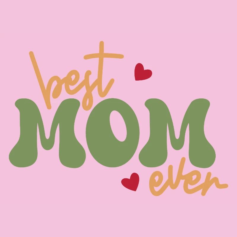 Best Mom Ever