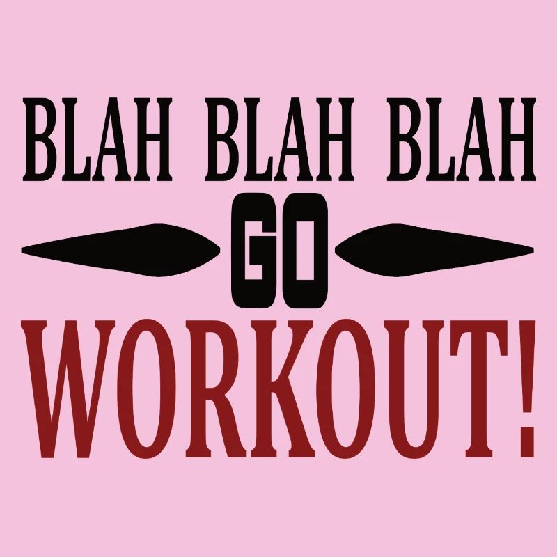 Blah Blah go workout