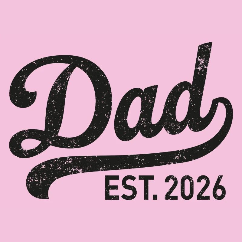 Dad Est. 2026 Retro Script