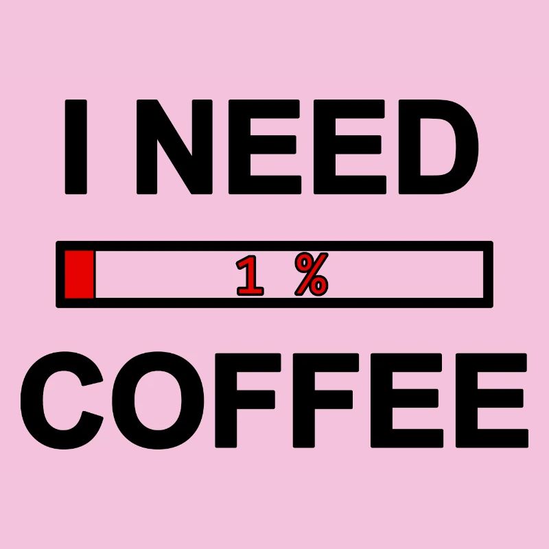 I Need Coffee low energy