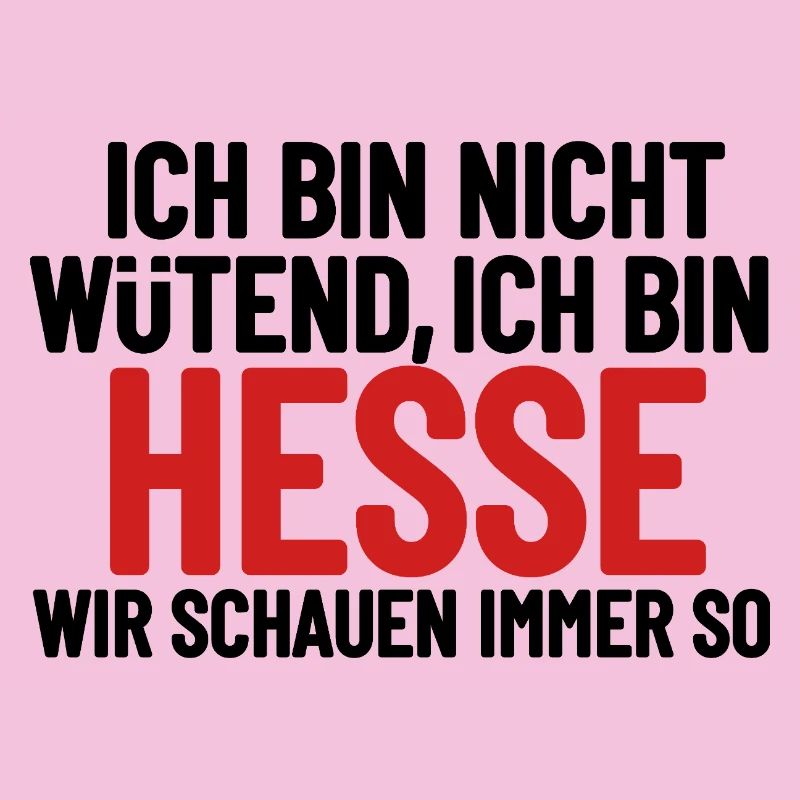 Ich bin nicht wütend - ich bin Hesse
