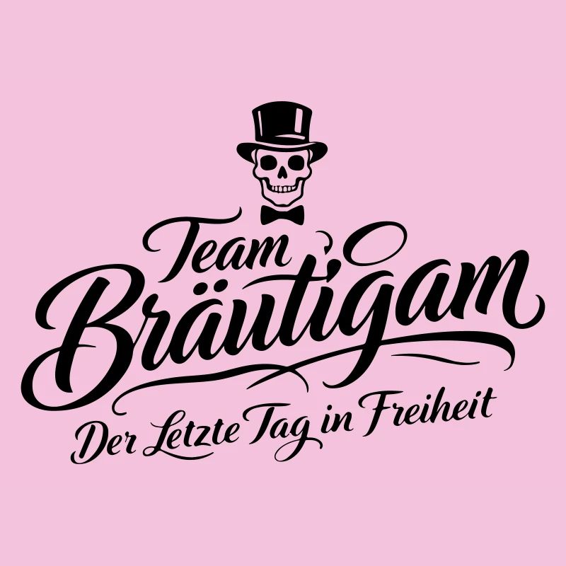 Team Bräutigam Spruch Junggesellenabschied