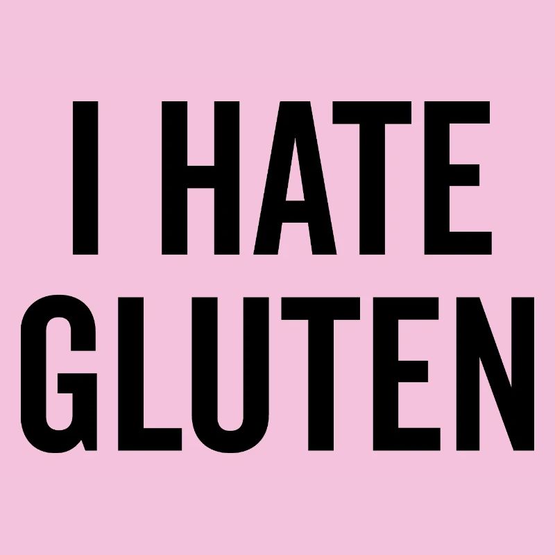 I Hate Gluten