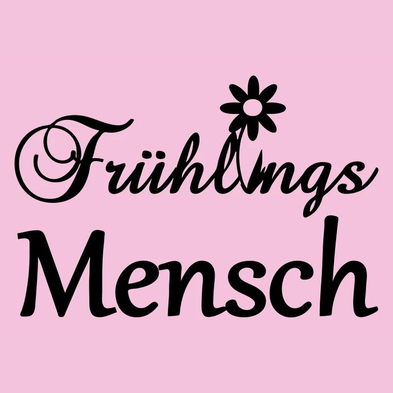 Frühlingsmensch Geschenk