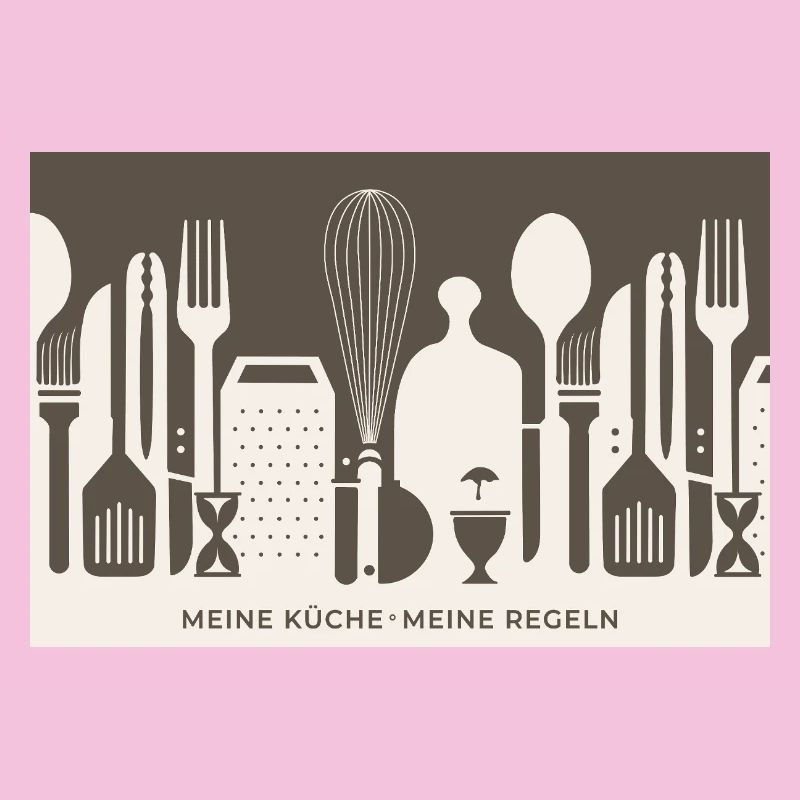 My Kitchen – My Rules | Kitchen humor
