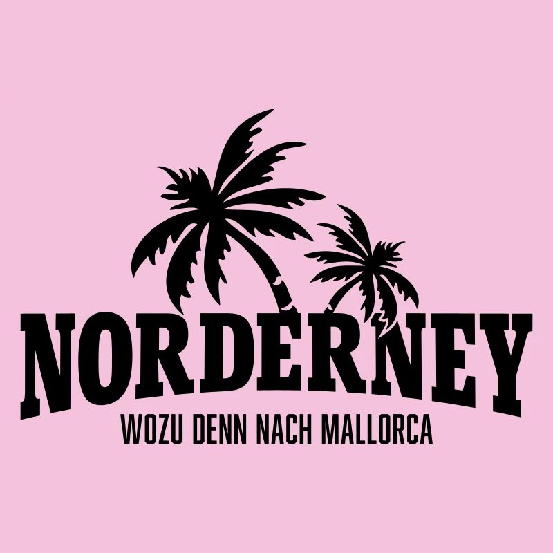 Norderney Why go to Mallorca