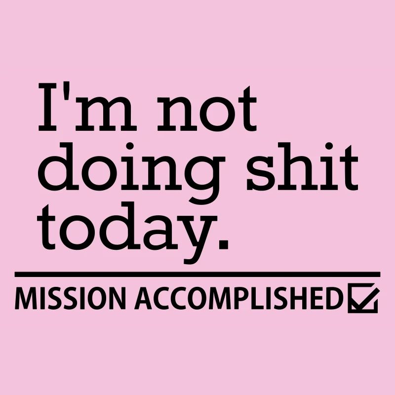 Shit Today – Procrastination Funny Saying Design