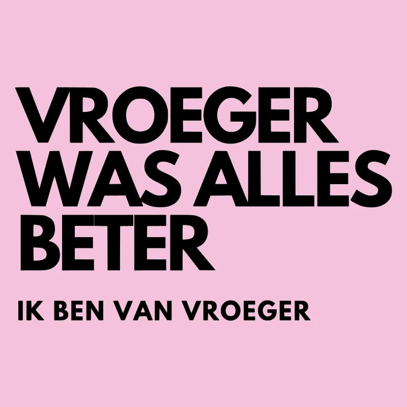 Everything used to be better #